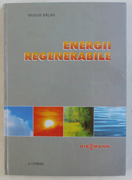 ENERGII REGENERABILE de MUGUR BALAN , 2007