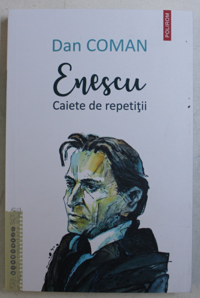 ENESCU  - CAIETE DE REPETITII de DAN COMAN , 2019