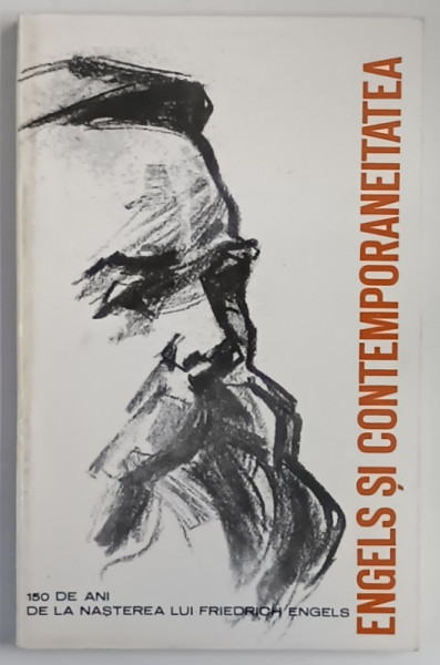 ENGELS SI CONTEMPORANEITATEA , 150 DE LA ANI DE LA NASTERE , 1971