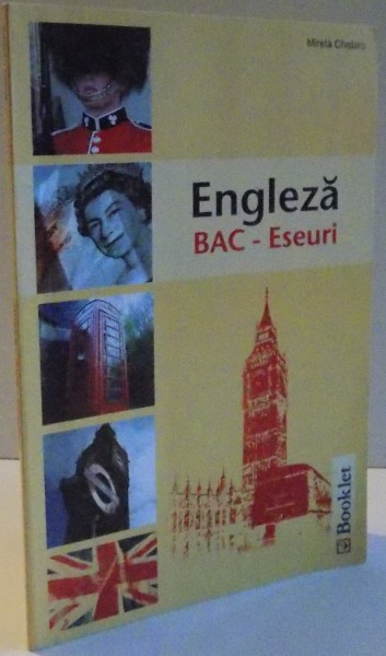 ENGLEZA , BAC-ESEURI de MIRELA CHELARU , 2008