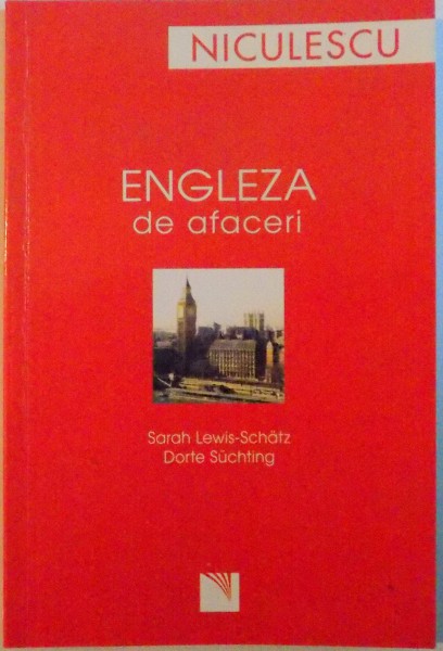 ENGLEZA DE AFACERI de SARAH LEWIS - SCHATZ, DORTE SUCHTING, 2007