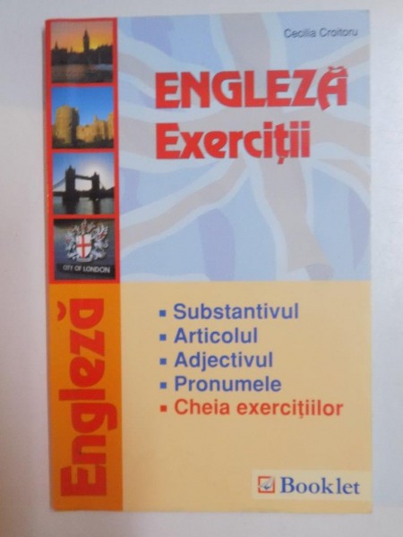 ENGLEZA . EXERCITII de CECILIA CROITORU , 2007