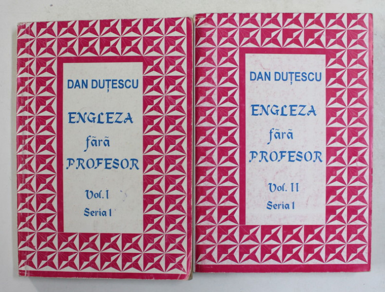 ENGLEZA FARA PROFESOR de DAN DUTESCU , SERIA I , VOLUMELE I - II , 1995