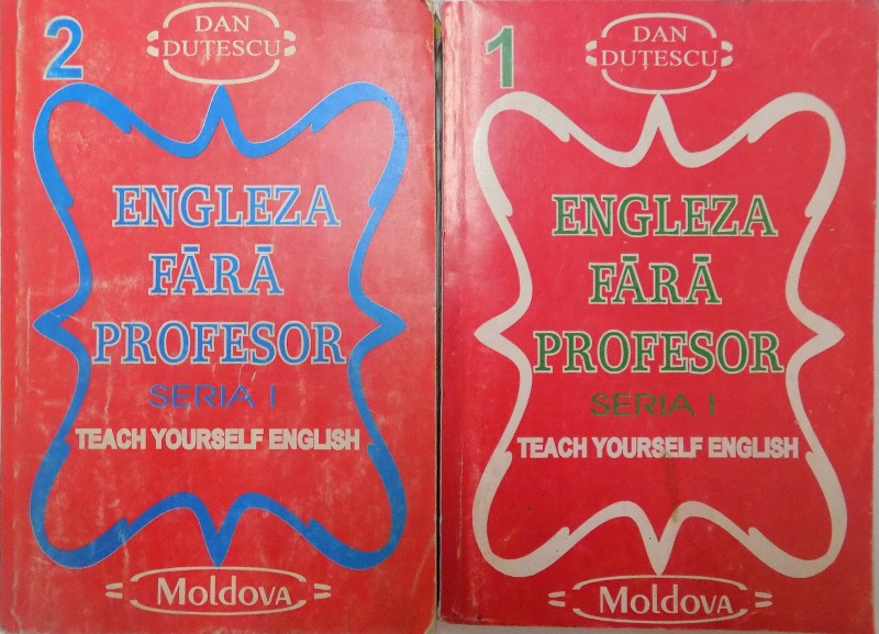 ENGLEZA FARA PROFESOR , SERIA I , VOL I-II de DAN DUTESCU 1993