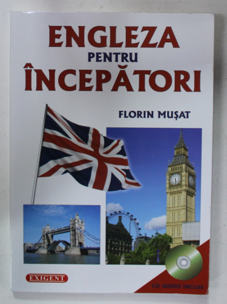 ENGLEZA PENTRU INCEPATORI de FLORIN MUSAT , 2014, LIPSA CD *