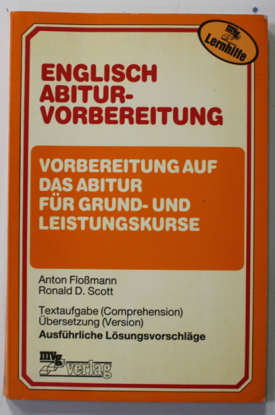 ENGLISH ABITUR - VORBEREITUNG von ANTON FLOSMANN und RONALD D. SCOTT , 1985
