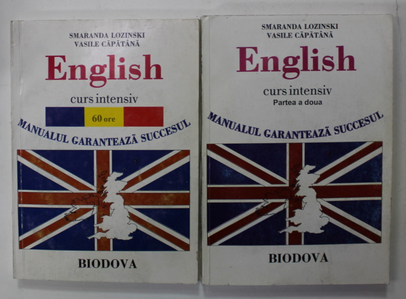 ENGLISH , CURS INTENSIV de SMARANDA LOZINSKI si VASILE CAPATANA , VOLUMELE I - II , 2007, CD INCLUS *