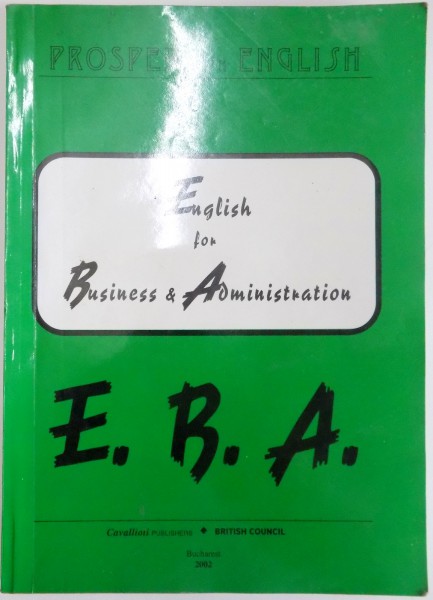 ENGLISH FOR BUSINESS &amp; ADMINISTRATION , Bucharest 2002