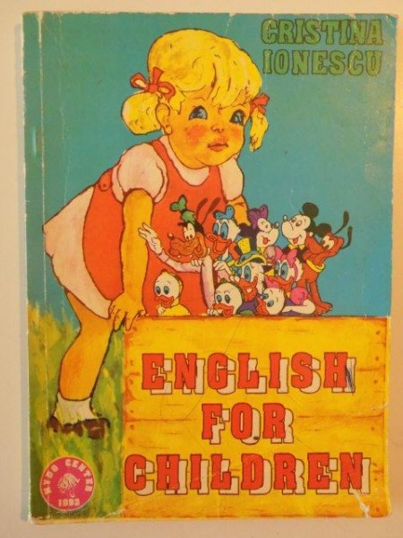 ENGLISH FOR CHILDREN de CRISTINA IONESCU , 1993