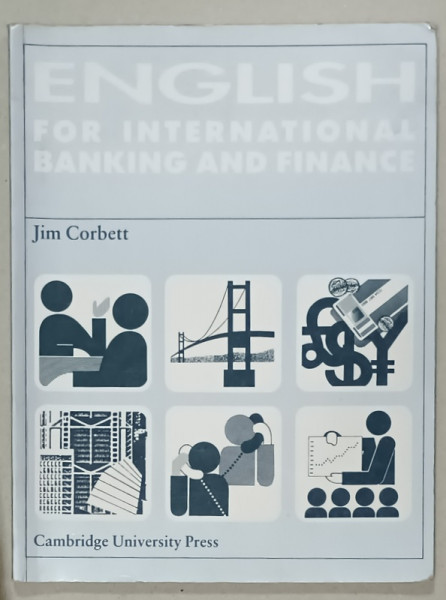 ENGLISH FOR INTERNATIONAL BANKING AND FINANCE by  JIM CORBETT , 1991