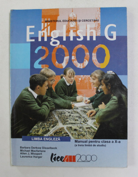 ENGLISH G 2000 - MANUAL PENTRU CLASA A  X - A - A  A TREIA  LIMBA DE STUDIU , 2004