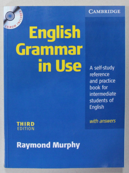 ENGLISH GRAMMAR IN USE by RAYMOND MURPHY , WITH ANSWERS , 2009 , CD INCLUS *