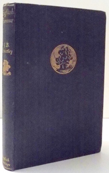 ENGLISH HUMOUR by J.B. PRIESTLEY , 1933