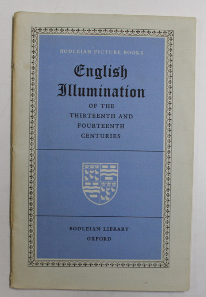 ENGLISH ILLUMINATION OF TEH THITEENTH AND FOURTEENTH CENTURIES , 1954