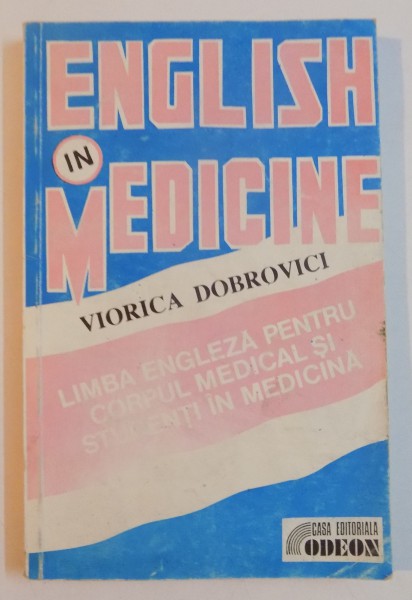 ENGLISH IN MEDICINE de VIORICA DOBROVICI , 1994