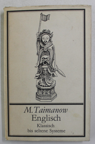 ENGLISH - KLASSISCH BIS SELTENE SYSTEME von MARK TAIMANOV , 1987