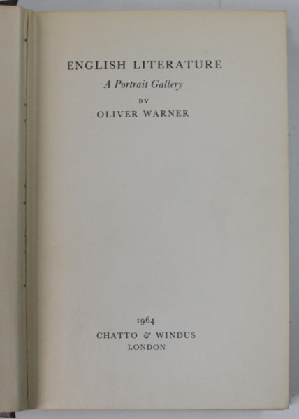 ENGLISH LITERATURE , A PORTRAIT GALLERY by OLIVER WARNER , 1964