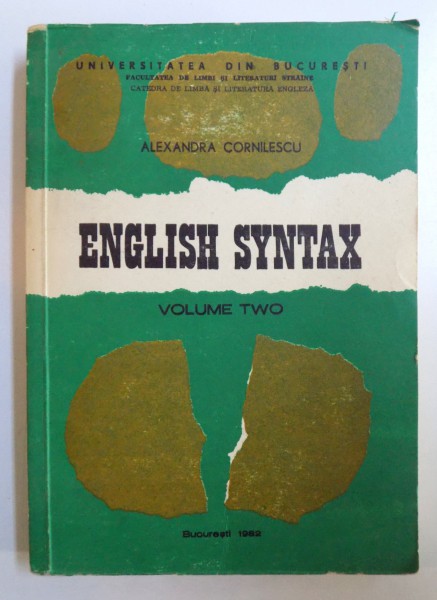 ENGLISH SYNTAX - VOLUME TWO by ALEXANDRA CORNILESCU , 1982