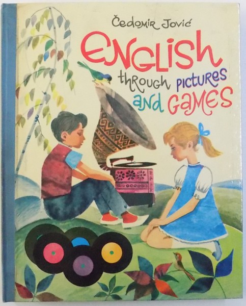 ENGLISH THROUGH PICTURES AND GAMES by CEDOMIR JOVIC , illustrator ALEKSANDAR HECL , CONTINE 5 VINILURI , 1970 ,