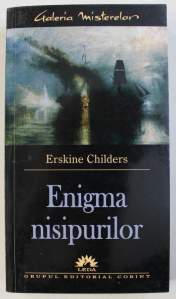 ENIGMA NISIPURILOR de ERSKINE CHILDERS , 2005