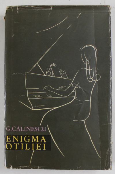 ENIGMA OTILIEI de GEORGE CALINESCU , 1959