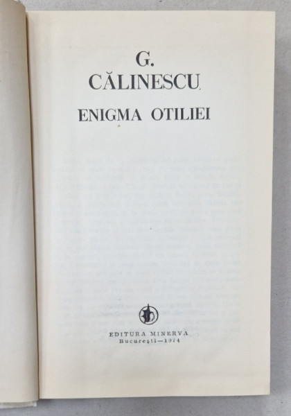 ENIGMA OTILIEI de GEORGE CALINESCU , 1974 , EDITIE CARTONATA SI PANZATA