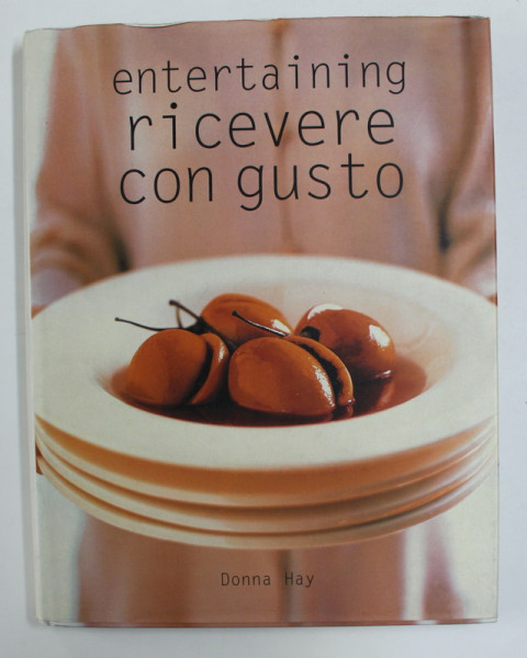 ENTERTAININIG RICEVERE CON GUSTO di DONNA HAY , 2000