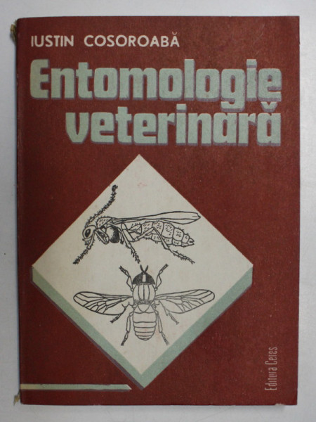 ENTOMOLOGIE VETERINARA de IUSTIN COSOROABA , 1992