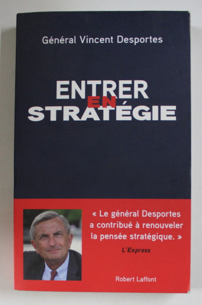 ENTRER EN STRATEGIE par VINCENT DESPORTES , 2019