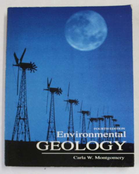 ENVIRONMENTAL GEOLOGY by CARLA W. MONTGOMERY , 1995
