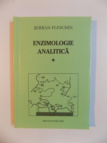 ENZIMOLOGIE ANALITICA VOL. I de SERBAN FLESCHIN , 2001