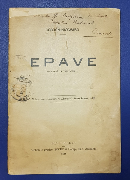 Epave de Gordon Hayward, dedicatie ptr. E Lovinescu si o scrisoare a lui E. Lovinescu - Bucuresti, 1923