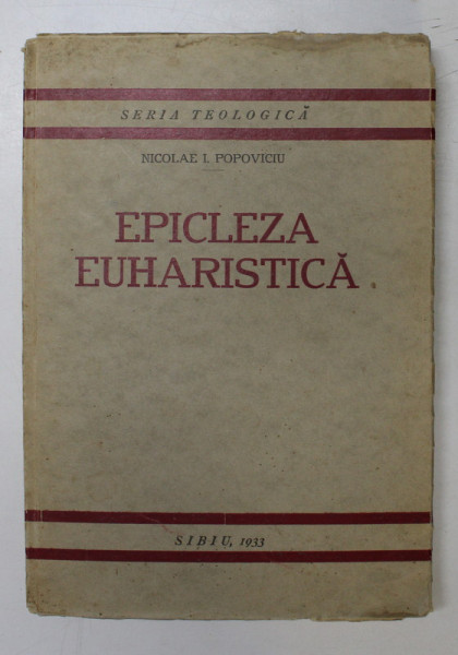 EPICLEZA EUHARISTICA de NICOLAE I. POPOVICIU , 1933