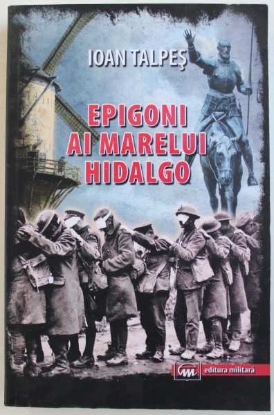 EPIGONI AI MARELUI HIDALGO de IOAN  TALPES , 2016