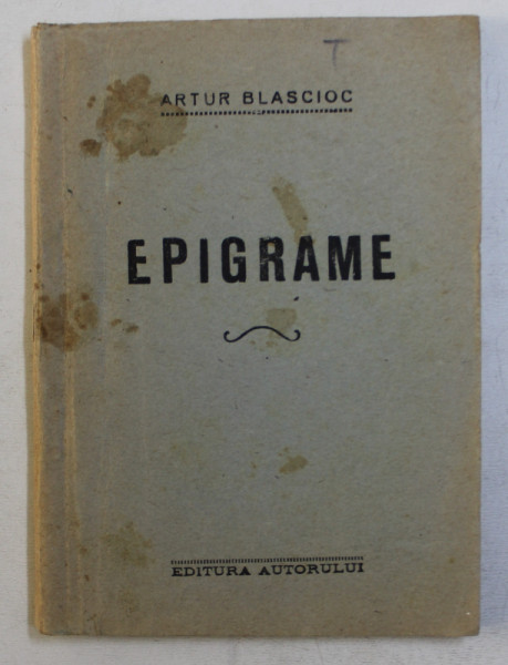 EPIGRAME de ARTUR BLASCIOC , EDITIE INTERBELICA