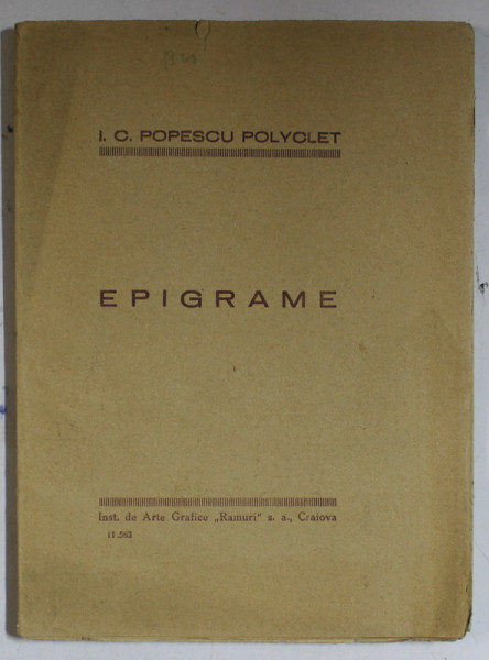 EPIGRAME de C. POPESCU POLYCLET , EDITIE INTERBELICA