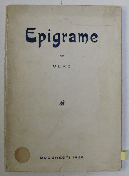 EPIGRAME de VERO , 1926 DEDICATIE*