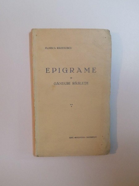 EPIGRAME SI GANDURI RASLETE de FLORICA RADULESCU