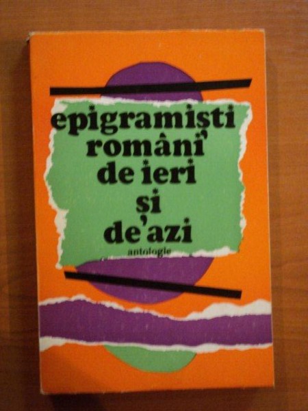EPIGRAMISTI ROMANI DE IERI SI DE AZI de N. CREVEDIA , 1975