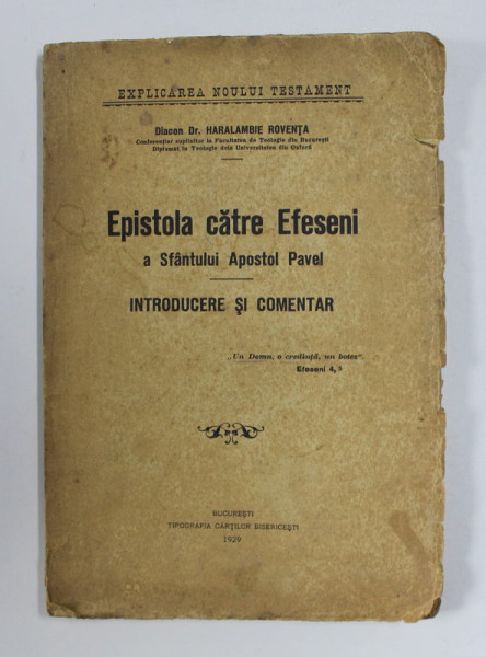 EPISTOLA CATRE EFESENI A SFANTULUI APOSTOL PAVEL  - INTRODUCERE SI COMENTAR de HARALAMBIE ROVENTA , 1929