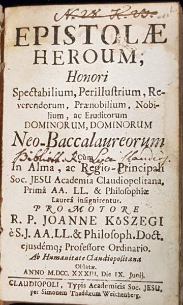 EPISTOLAE HEROUM HONORI de R. P. JOANNE KOSZEGI - CLAUDIOPOLI, 1733