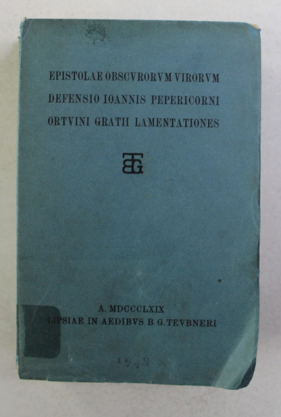 EPISTOLAE OBSCVRORVM VIRORVM - VNO VOLVMINE COMPREHENSA , 1869