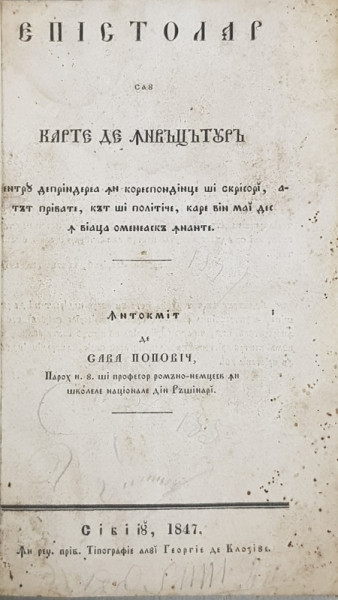 EPISTOLAR SAU CARTE DE INVATATURI de SAVA POPOVICI - SIBIU, 1847