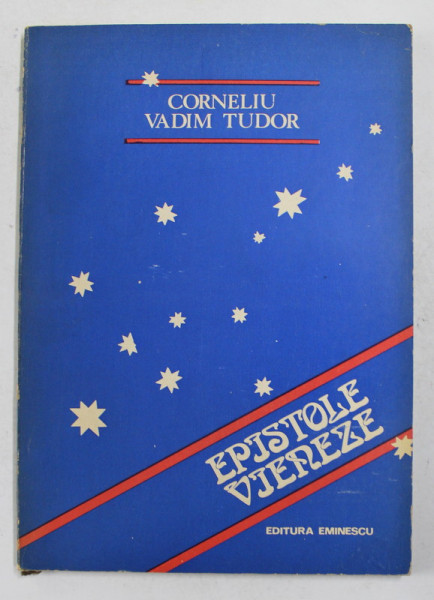 EPISTOLE VIENEZE - 50 DE POEME DE DRAGOSTE de CORNELIU VADIM TUDOR , 1979