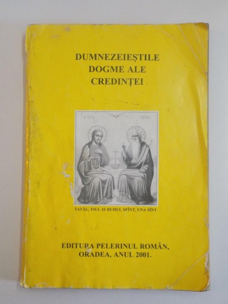 EPITOMI TON TEION DOGMATON . DUMNEZEIESTILE DOGME ALE CREDINTEI , DE SFANTUL ATHANASIE DE PAROS