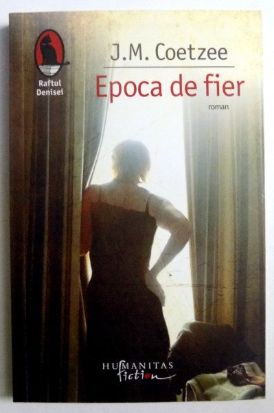 EPOCA DE FIER de J.M. COETZEE , 2010