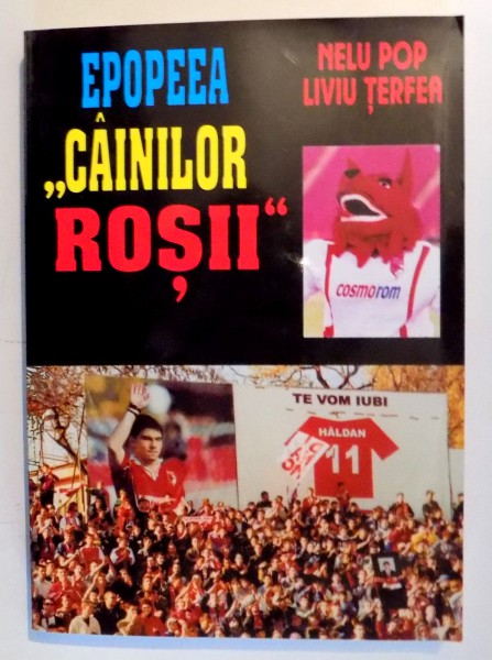 EPOPEEA &quot;CAINILOR ROSII&quot; de NELU POP , 2001