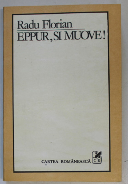 EPPUR , SI MUOVE ! de RADU FLORIAN , 1983