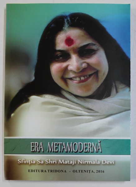 ERA METAMODERNA de SFINTIA SA SHRI MATAJI NIRMALA DEVI , 2016