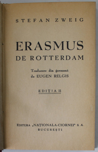 ERASMUS DE ROTTERDAM de STEFAN ZWEIG , EDITIE INTERBELICA